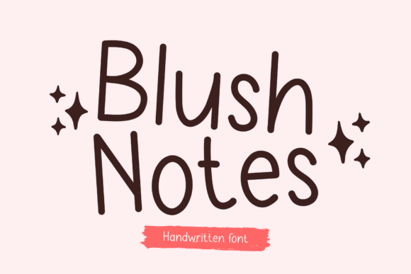 Blush Notes: A Playful Handwritten Font for Campaigns