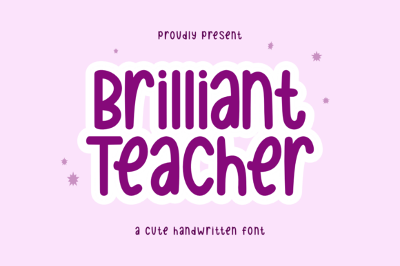 Brilliant Teacher: A Handwritten Font for Branding