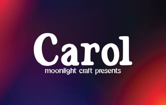 Carol Typeface: A Versatile Font for Modern Campaigns