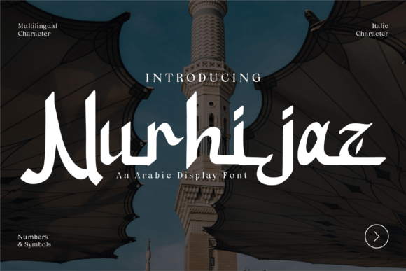 Nurhijaz: A Modern Arabic Display Font for Web Design